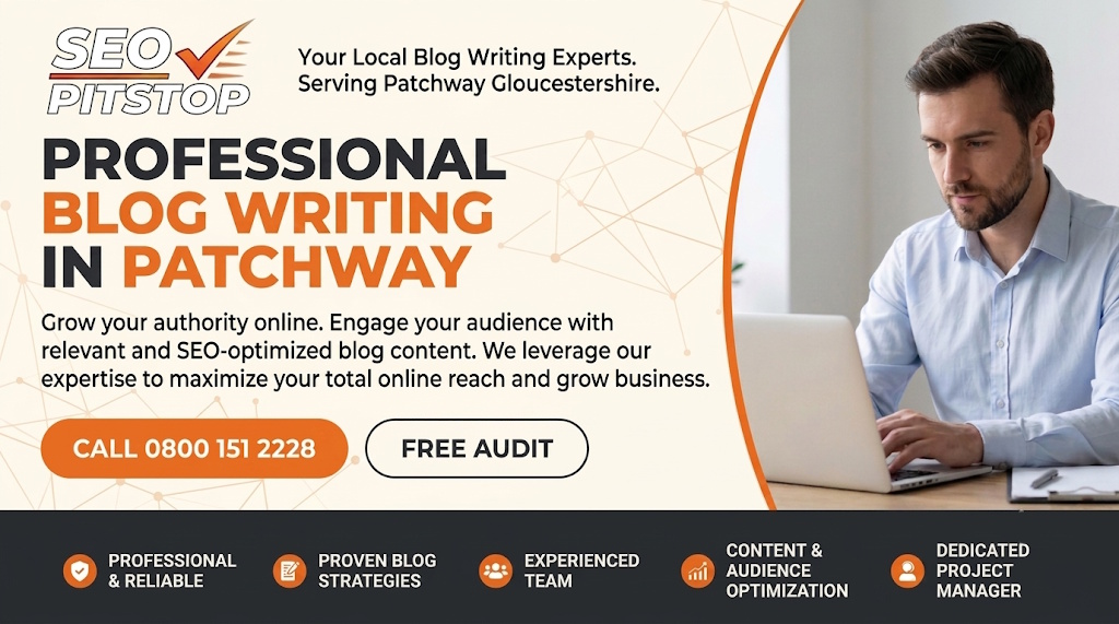 Patchway Blog Writing Services for Small Businesses